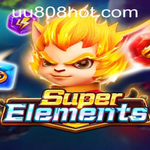 Explorando SuperElements: O Novo Fenômeno dos Jogos